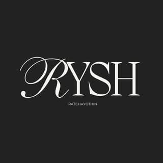 RYSH - ริช รัชโยธิน